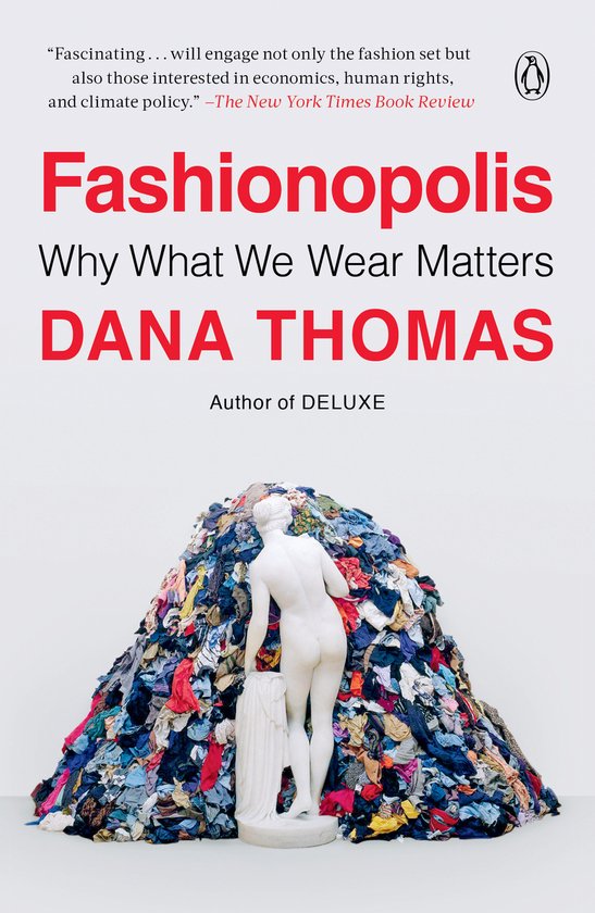 Fashionopolis Why What We Wear Matters