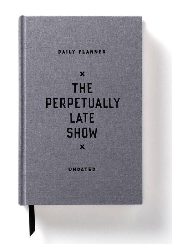 The Perpetually Late Show Undated Standard Planner