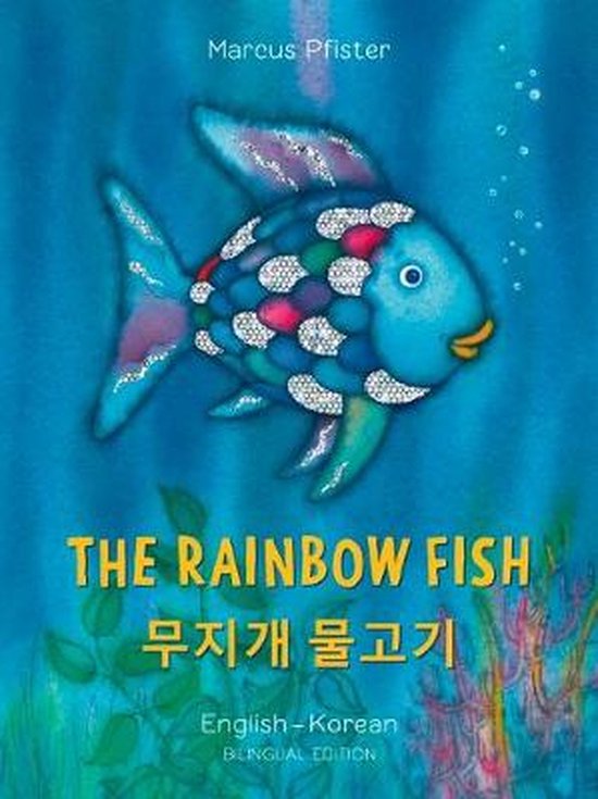 Rainbow Fish Bilingual Edition EnglishKorean Bi Libri