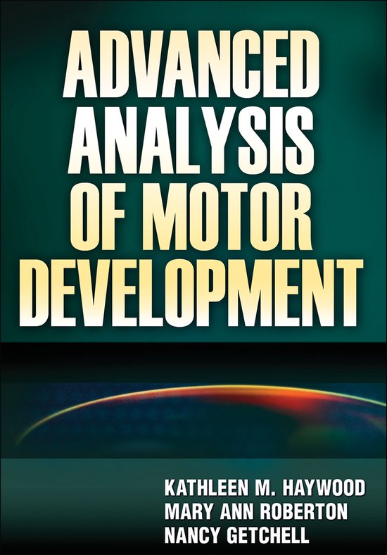 Advanced Analysis Of Motor Development