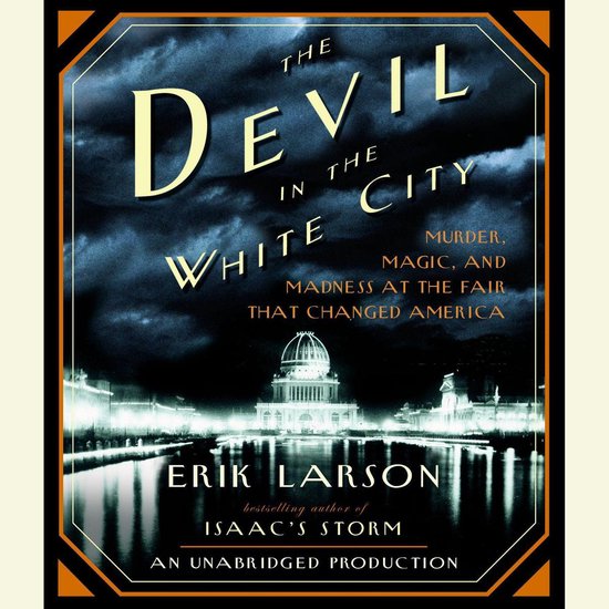 The Devil in the White City