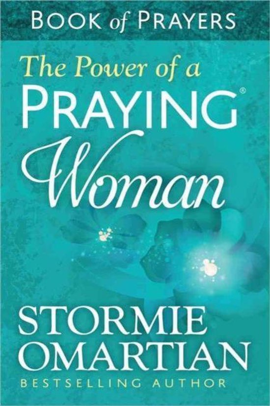 Power Of A Praying Woman Book Of Prayers