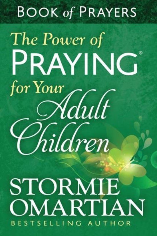 Power Of Praying For Your Adult Children