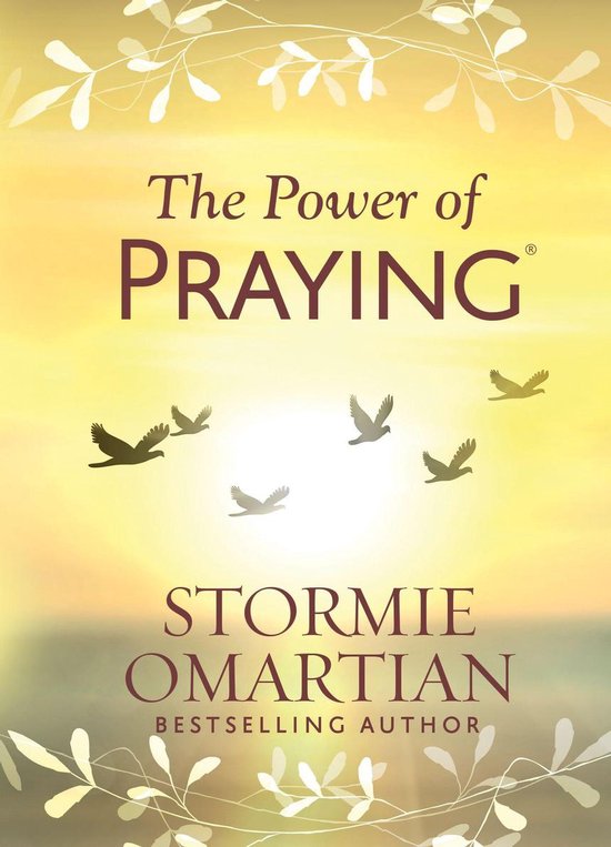 The Power of Praying