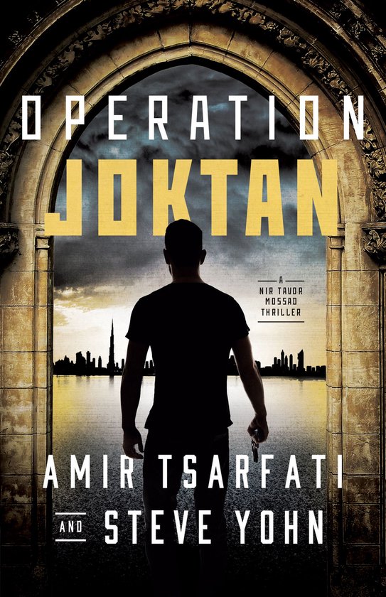 A Nir Tavor Mossad Thriller - Operation Joktan