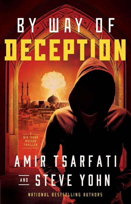 A Nir Tavor Mossad Thriller - By Way of Deception