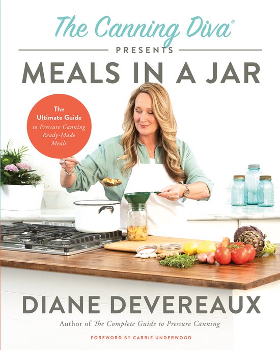 The Canning Diva Presents Meals in a Jar