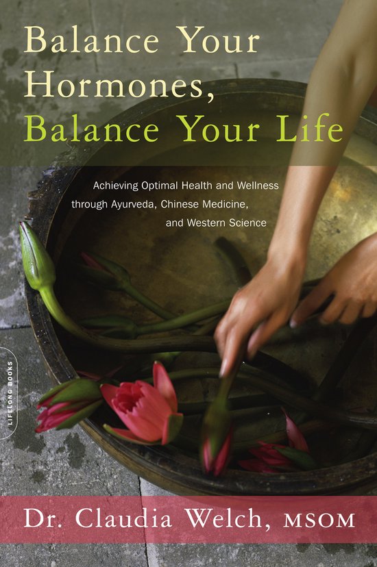 Balance Your Hormones Balance Your Life