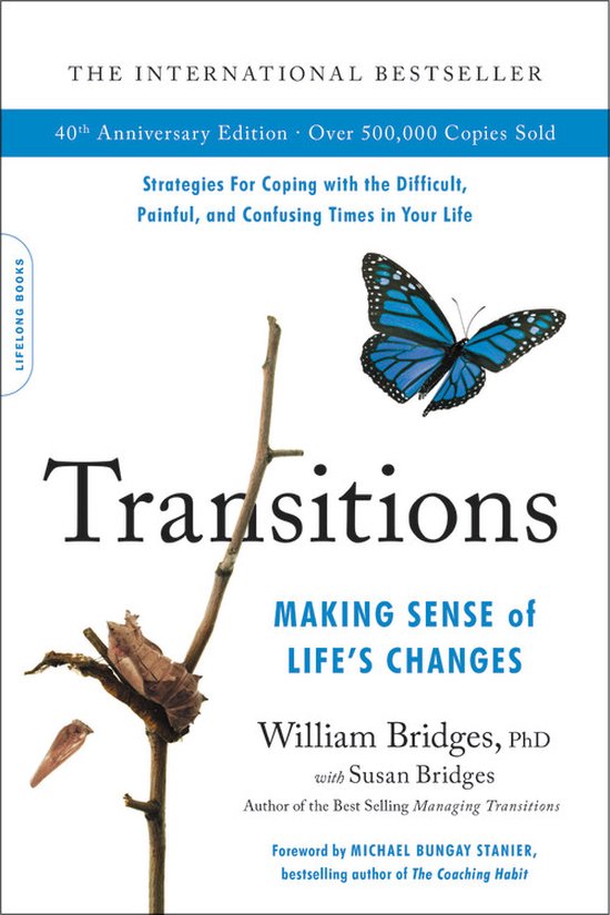 Transitions 40th Anniversary Making Sense of Life's Changes