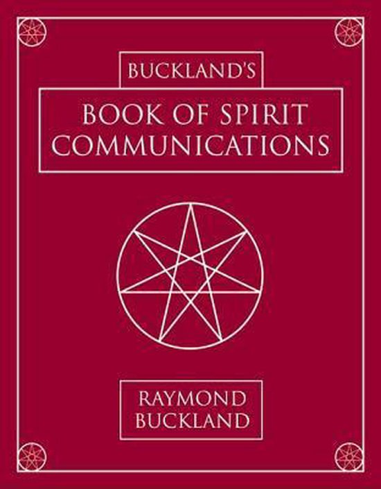 Buckland'S Book Of Spirit Communications