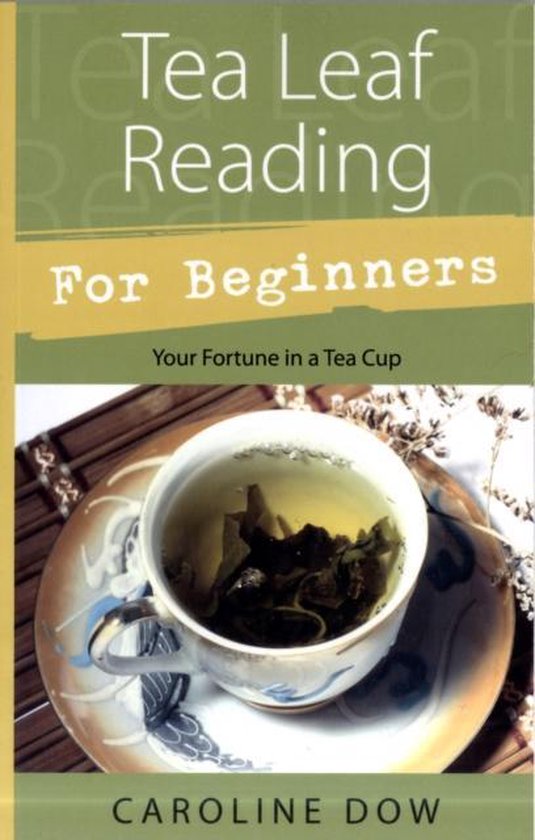 Tea Leaf Reading for Beginners