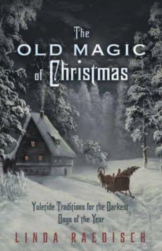 Old Magic Of Christmas