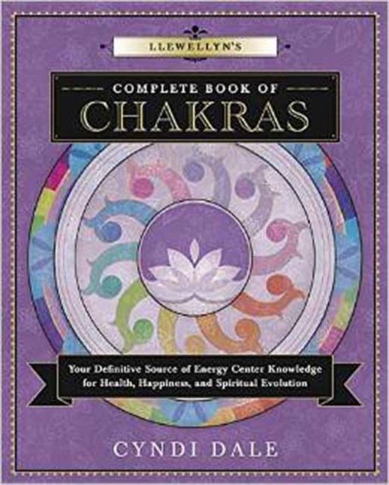 Llewellyn's Complete Book of Chakras