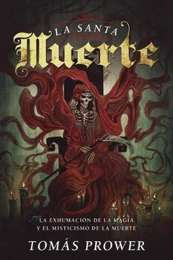 La Santa Muerte / The Holy Dead