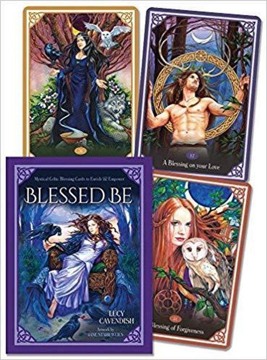 Blessed Be Cards Mystical Celtic Blessings to Enrich and Empower