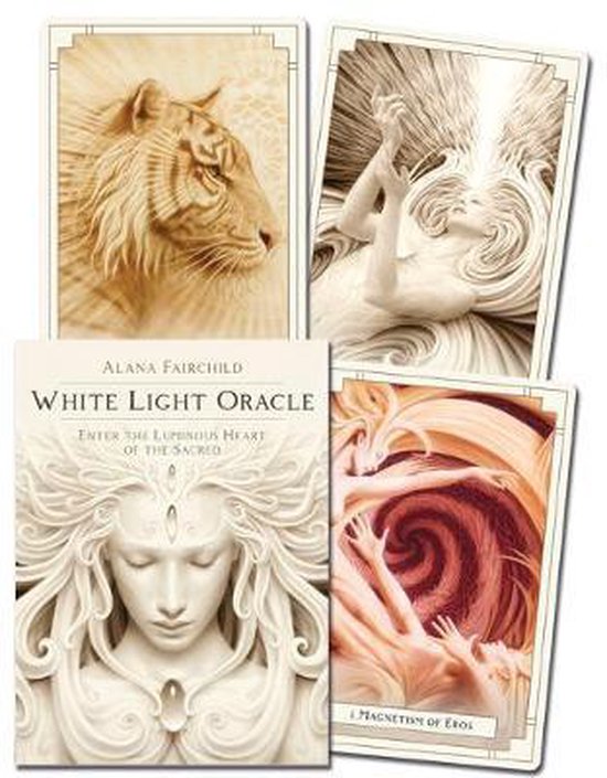 White Light Oracle: Enter the Luminous Heart of the Sacred