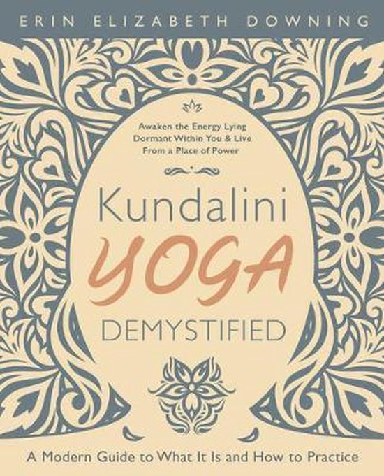 Kundalini Yoga Demystified