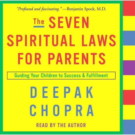 The Seven Spiritual Laws for Parents