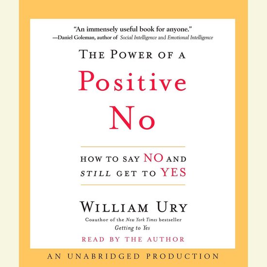 The Power of a Positive No