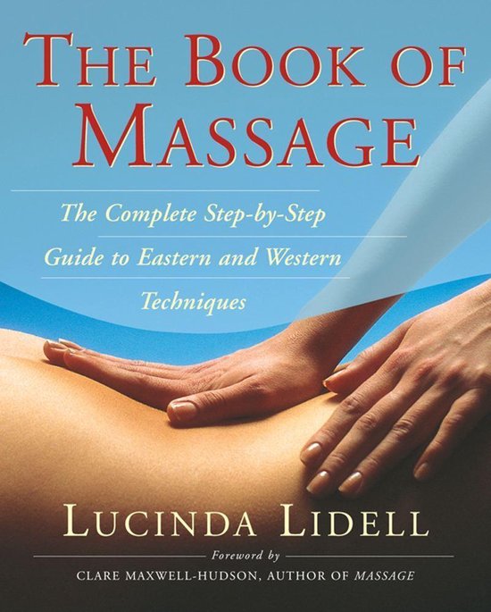 A Handbook for Healing - The Book of Massage