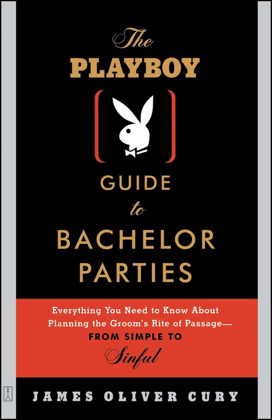 The Playboy Guide to Bachelor Parties