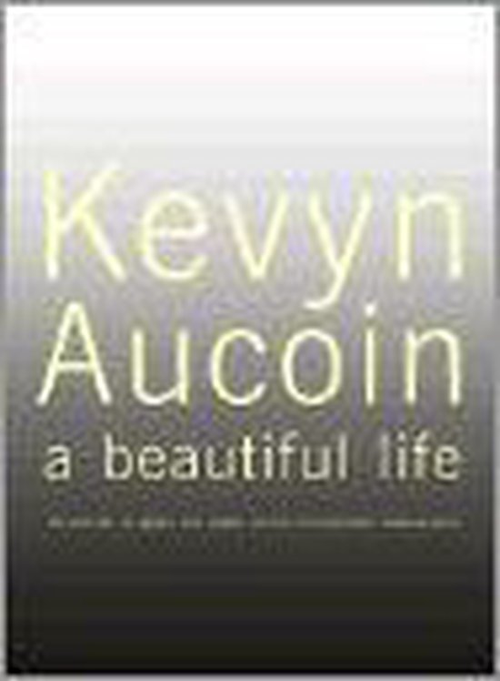 Kevyn Aucoin a Beautiful Life