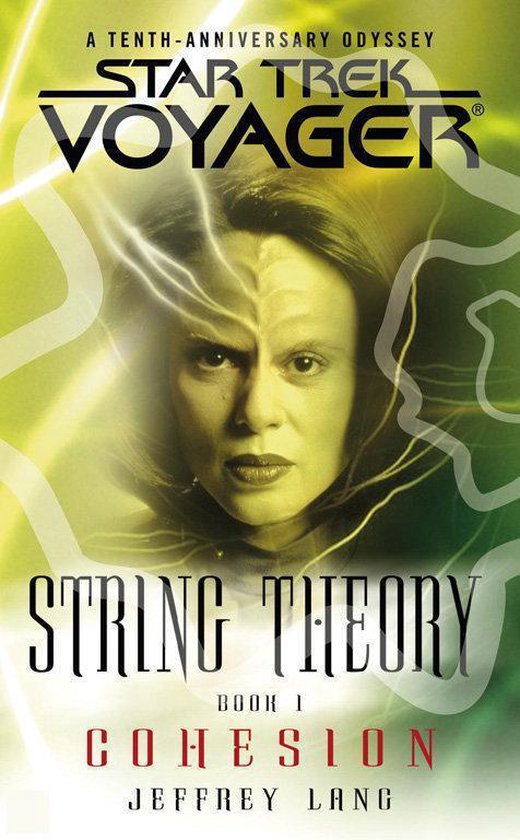 Star Trek Voyager: String Theory, Book 1