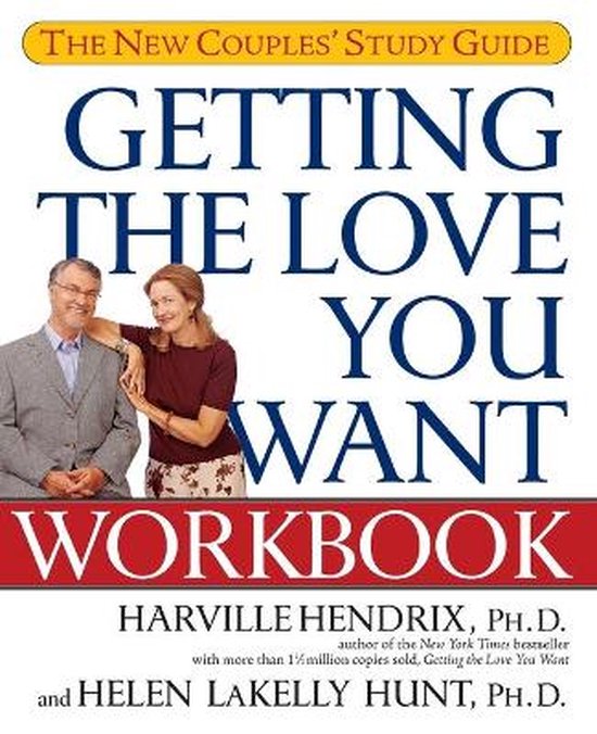 Getting the Love You Want Workbook