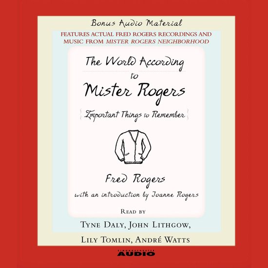 The World According to Mr. Rogers