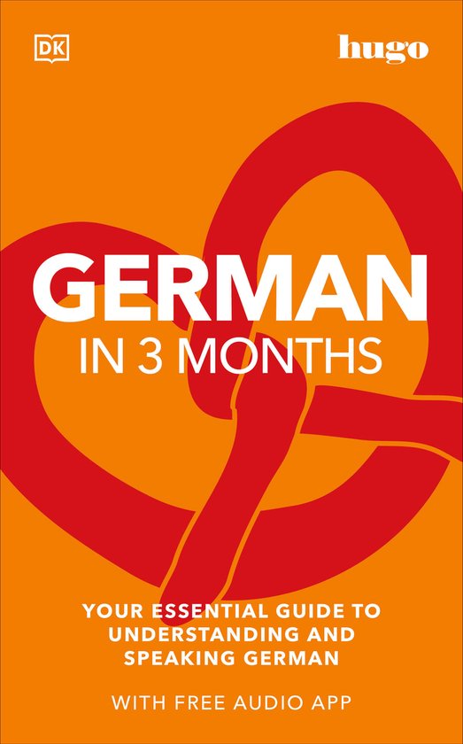 DK Hugo in 3 Months Language Learning Courses- German in 3 Months with Free Audio App