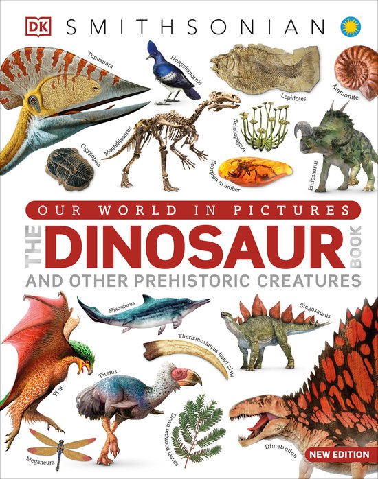 DK Our World in Pictures- Our World in Pictures The Dinosaur Book