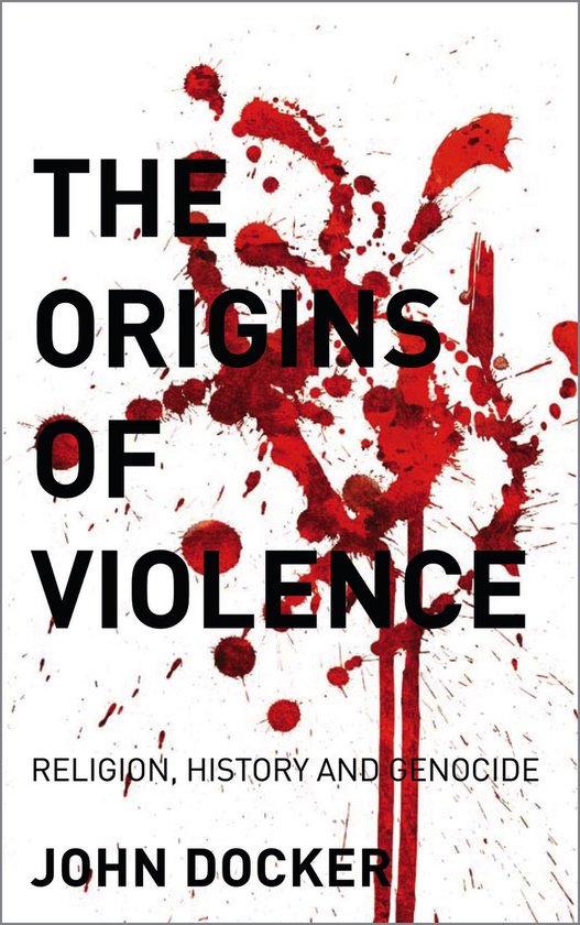 The Origins of Violence