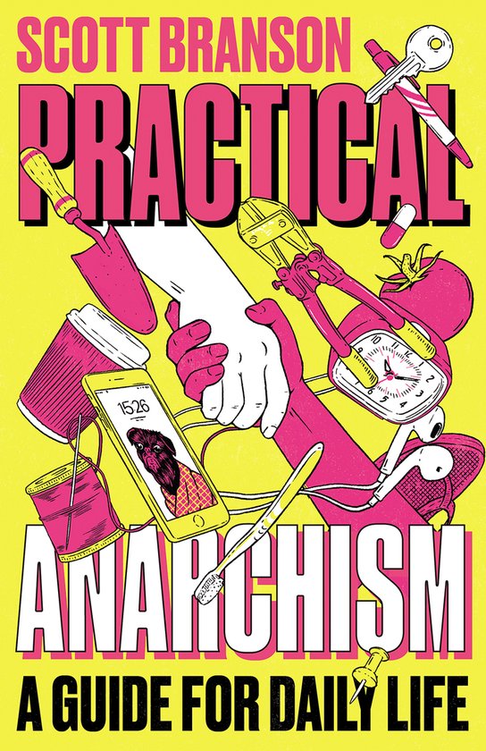 Practical Anarchism