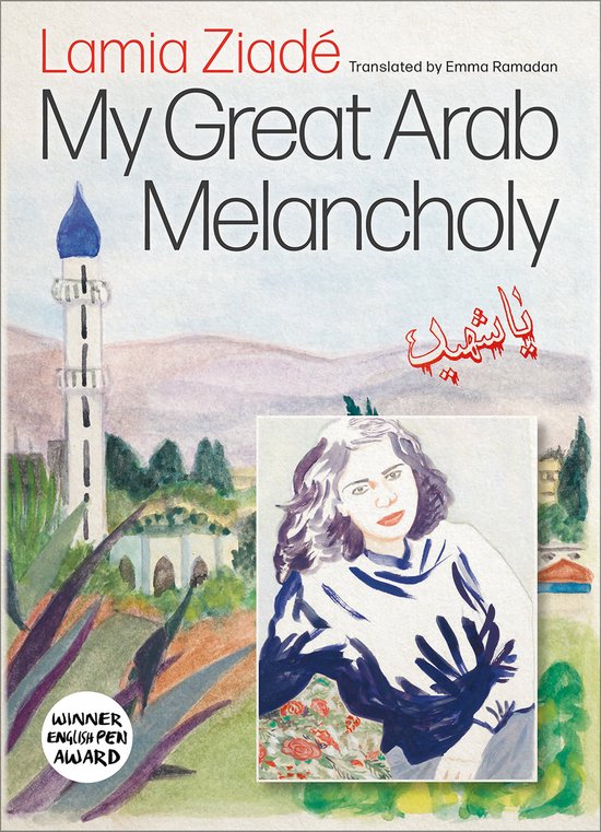 My Great Arab Melancholy