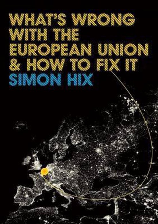 Whats Wrong Europe Union & How To Fix It