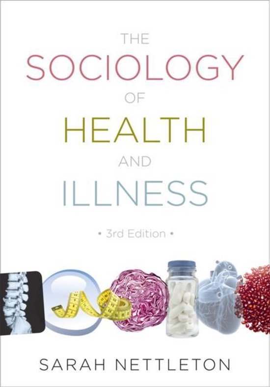 The Sociology of Health and Illness