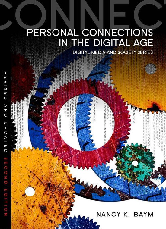 Digital Media and Society - Personal Connections in the Digital Age