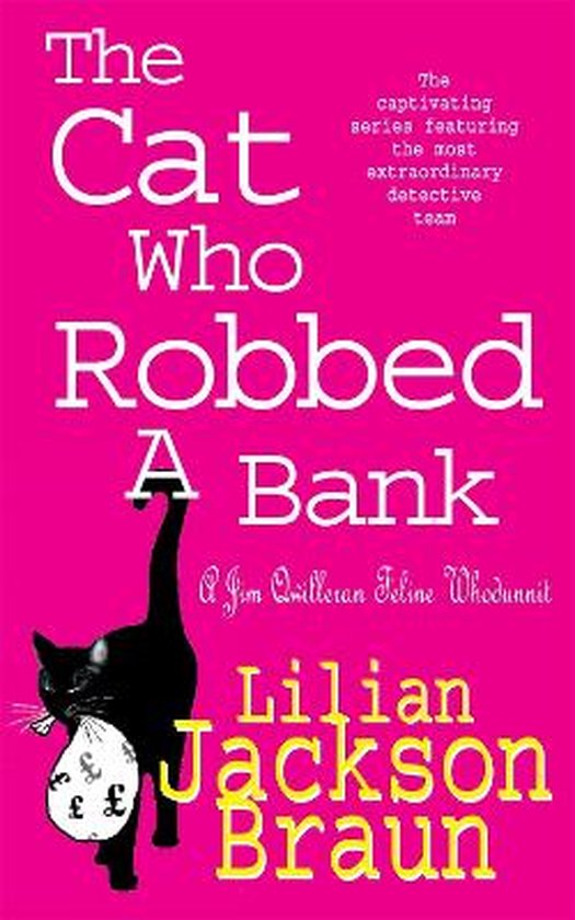 Cat Who Robbed A Bank