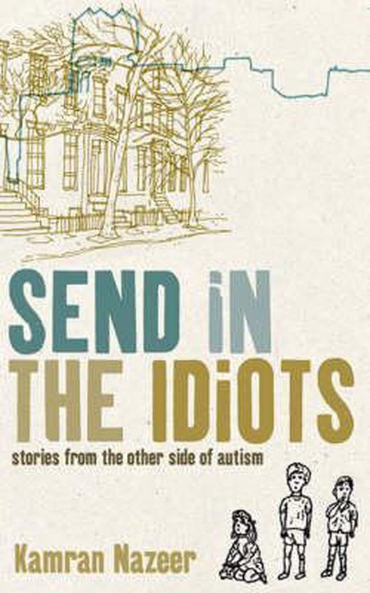 Send in the Idiots