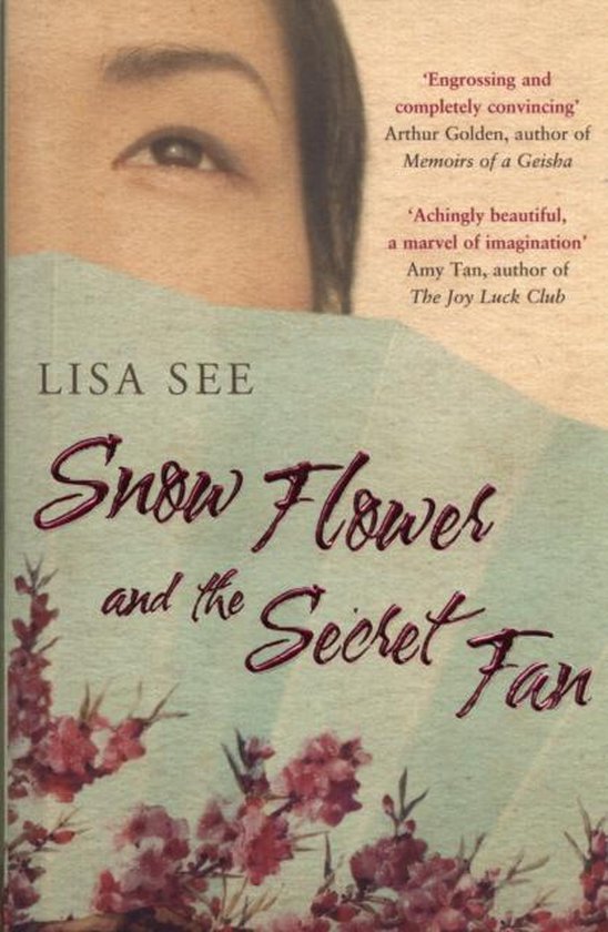 Snow Flower & the Secret Fan