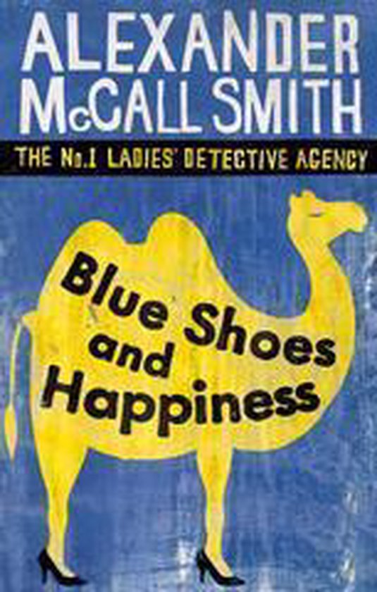 No. 1 Ladies' Detective Agency 7 - Blue Shoes And Happiness