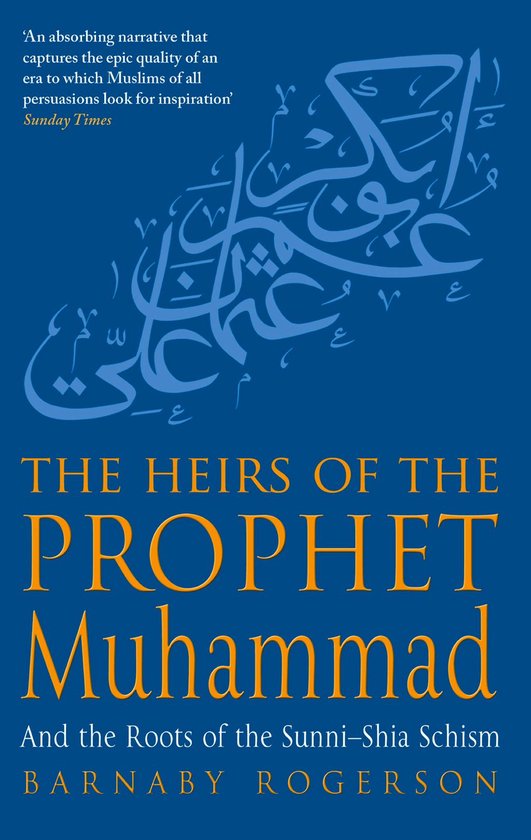 The Heirs Of The Prophet Muhammad