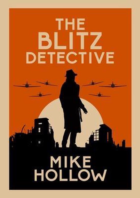 The Blitz Detective The intricate wartime murder mystery 1