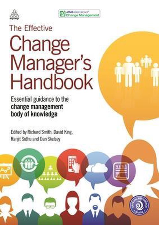 Effective Change Managers Handbook The