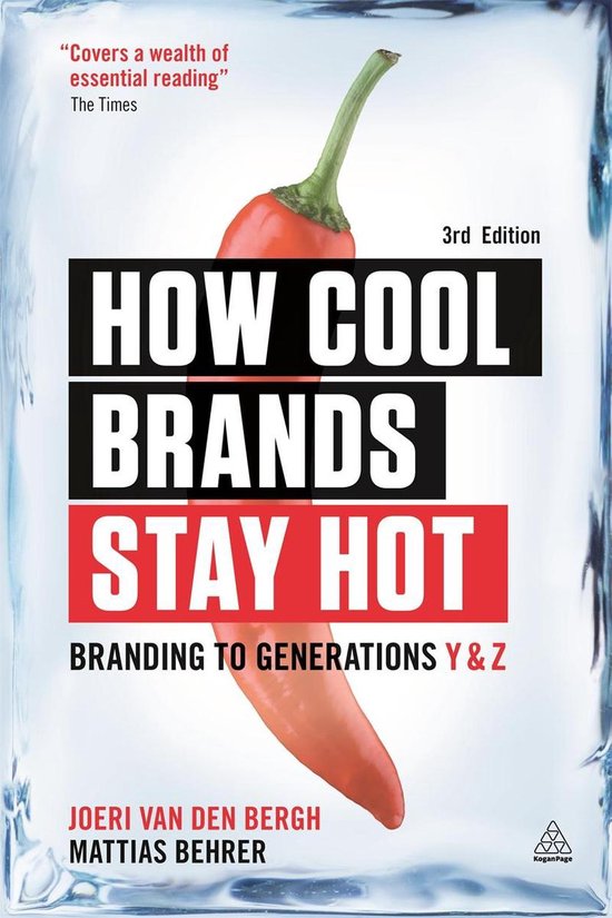 How Cool Brands Stay Hot 3rd Ed