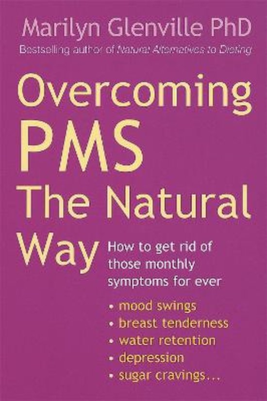 Overcoming Pms The Natural Way