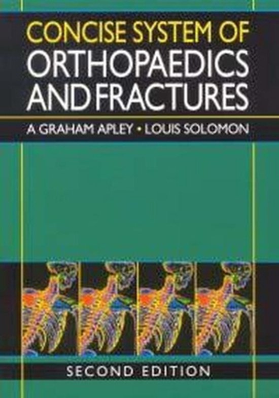 Concise System of Orthopaedics and Fractures