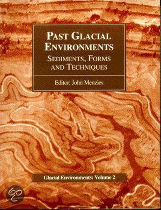 Past Glacial Environments