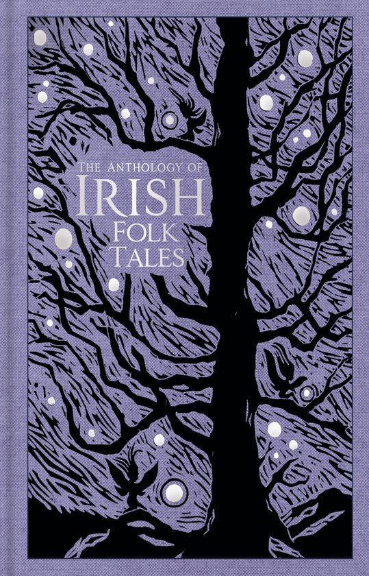 The Anthology of Irish Folk Tales