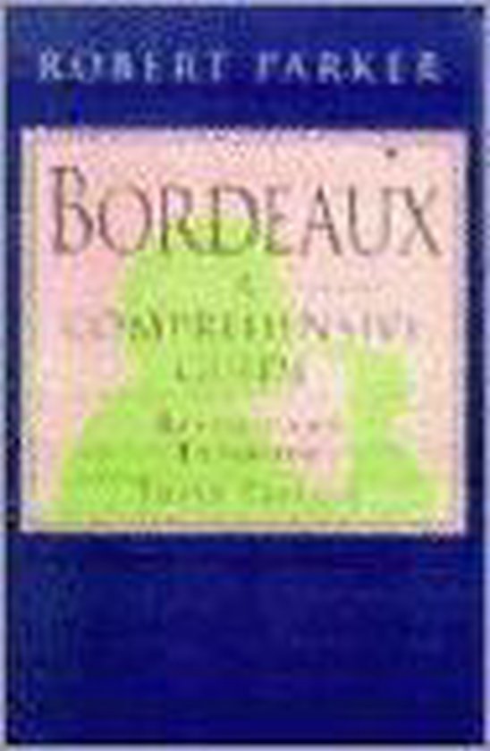 PARKER, BORDEAUX (3rd ed, 11/98]